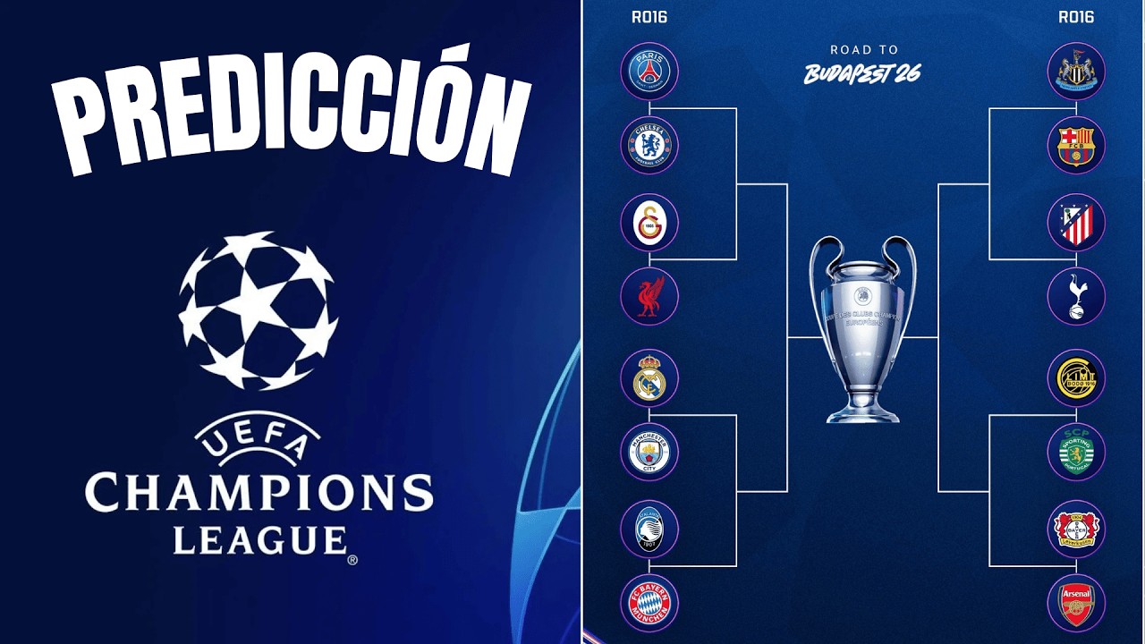 PREDICCIÓN DE LOS OCTAVOS DE LA CHAMPIONS