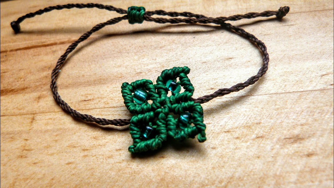 Pulsera Trebol de 4 Hojas Tutorial paso por paso Macrame