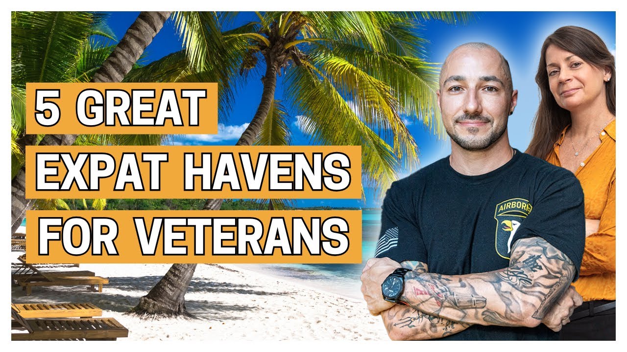 The Top 5 Countries for Veterans to Retire Overseas (From a Veteran Living Abroad)