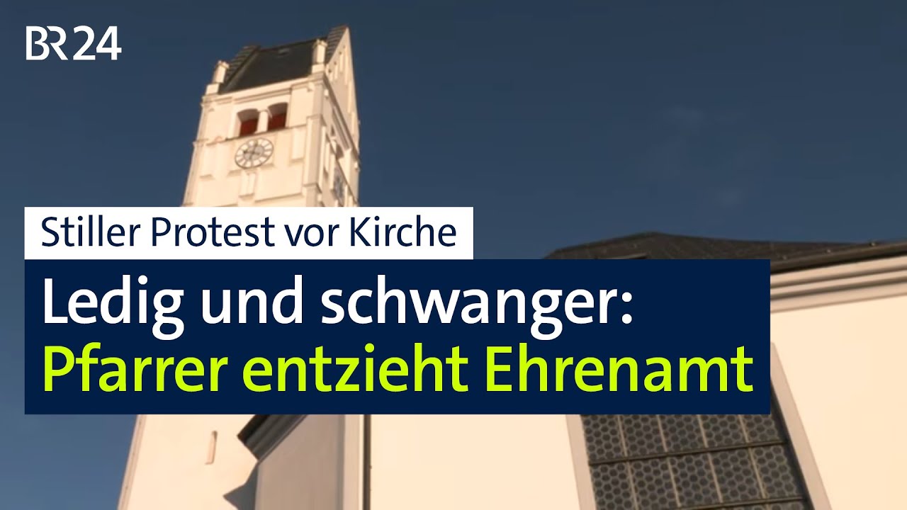 Pfarrer schließt ledig Schwangere von Dienst am Altar aus – Protest vor Kirche | Abendschau | BR24