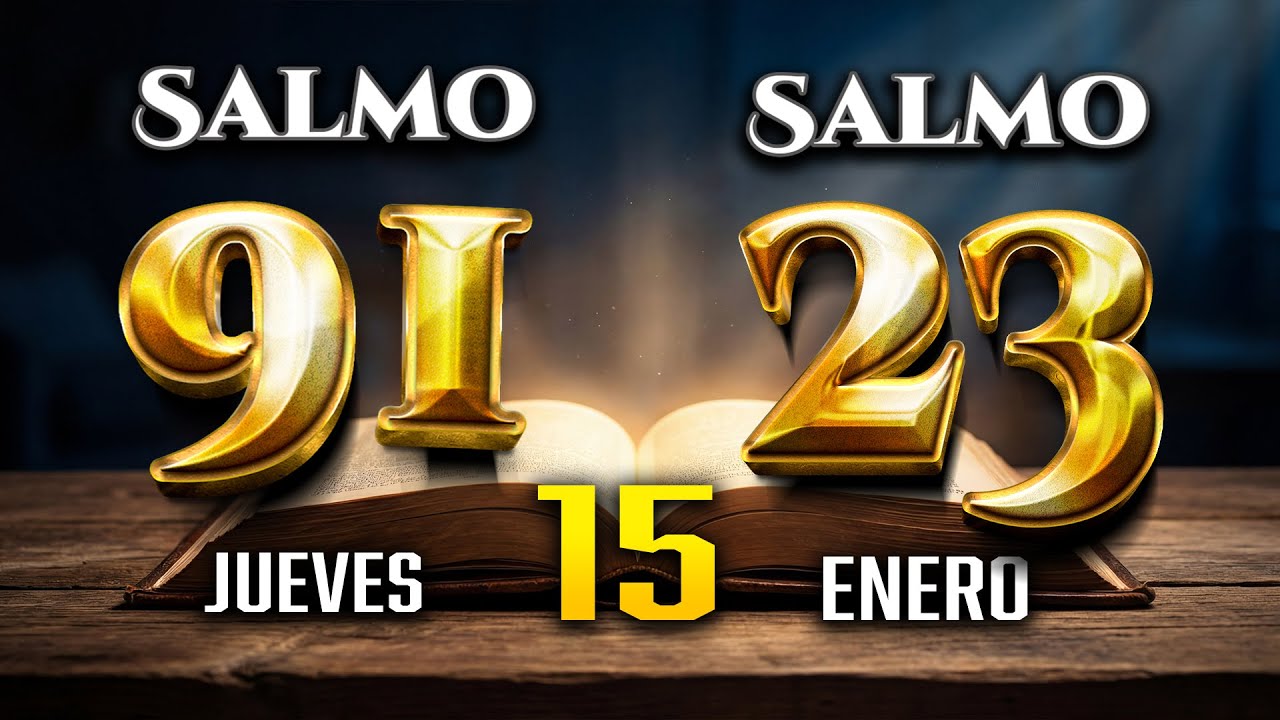 Te pido Señor que bendigas mi vida Los SALMO 91 SALMO 23 con ORACION PODEROSA DE HOY