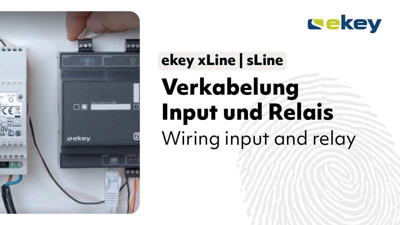 ekey xLine & sLine Verkabelung Input und Relais | ekey xLine & sLine Wiring input and relay