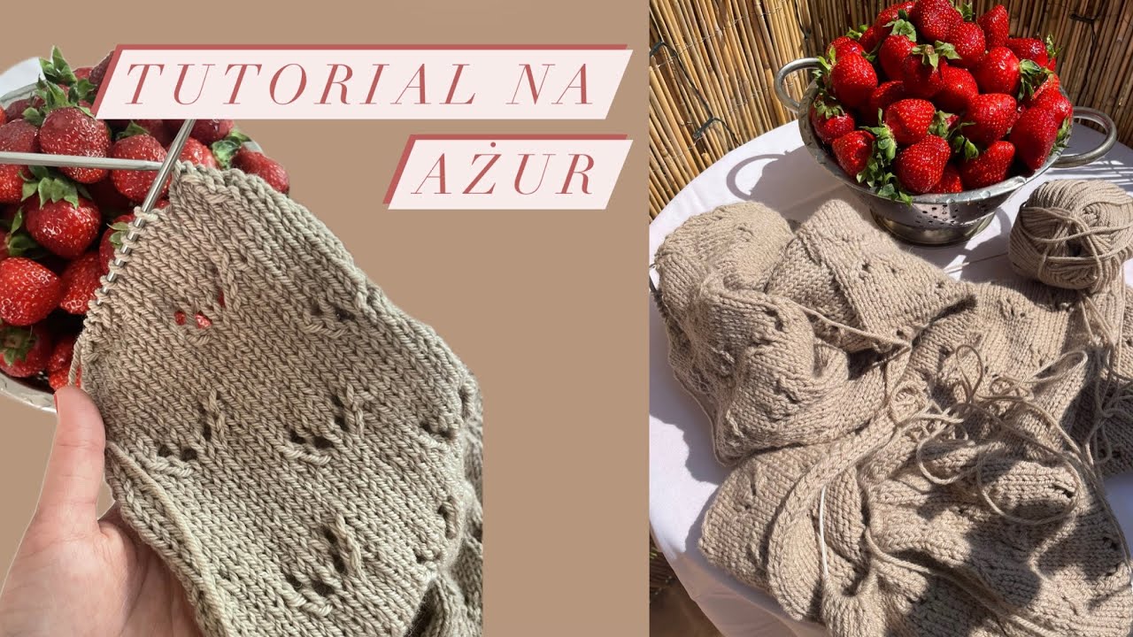 Tutorial na ażur | Dziergane Niebo