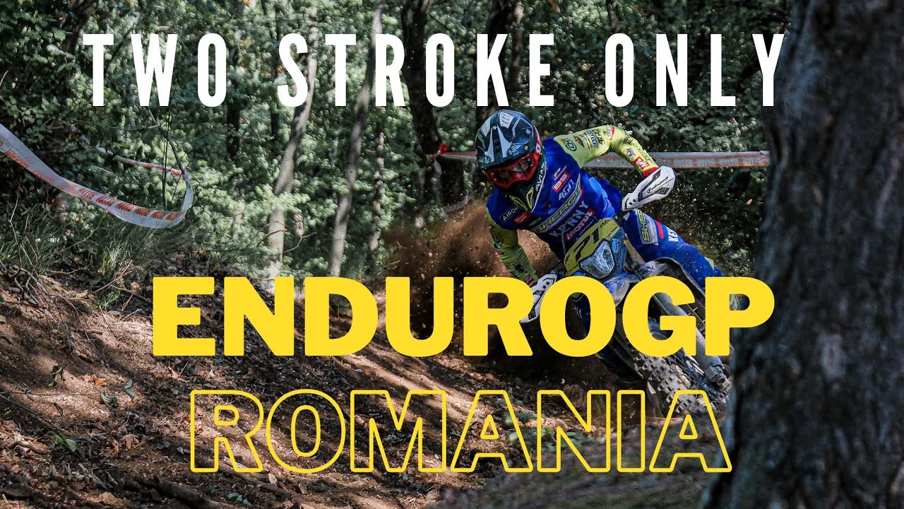 2 STROKE ONLY ENDURO GP ROMANIA 2024