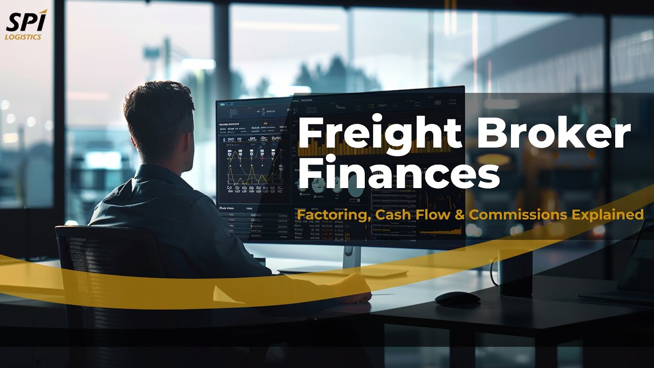 Freight Broker Finances Made Simple: Factoring, Cash Flow & Commissions Explained