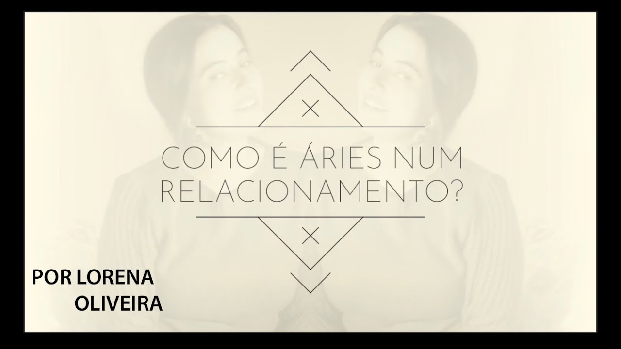 Como é Áries num relacionamento?