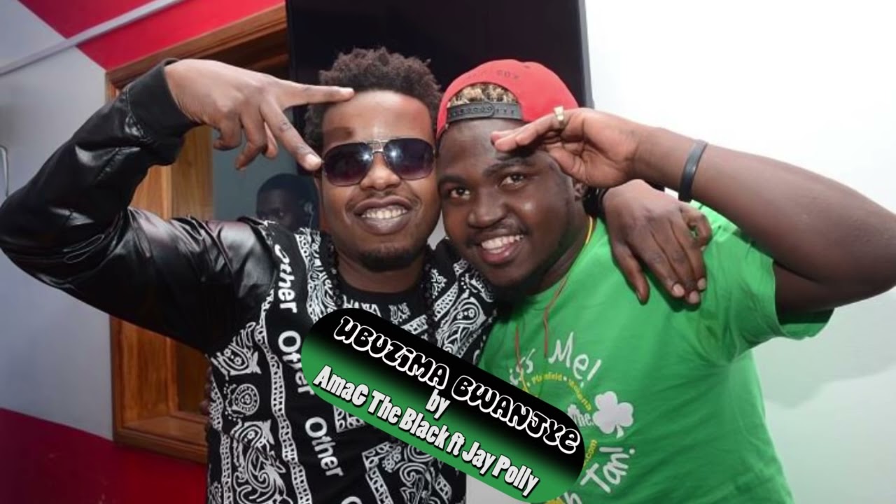 UBUZIMA BWANJYE BY AmaG The Black ft jay polly (official music video) 