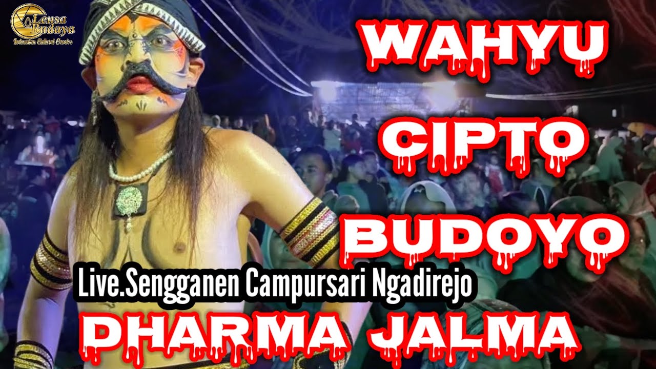 WCB TERBARU WAHYU CIPTO BUDOYO SENGGANEN CAMPURSARI NGADIREJO LIVE SENGGANEN CAMPURSARI NGADIREJO