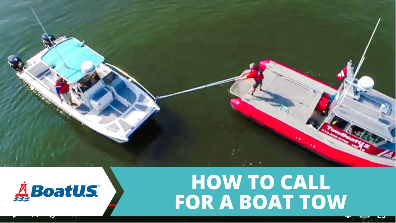 How To Call for a Boat Tow | BoatUS
