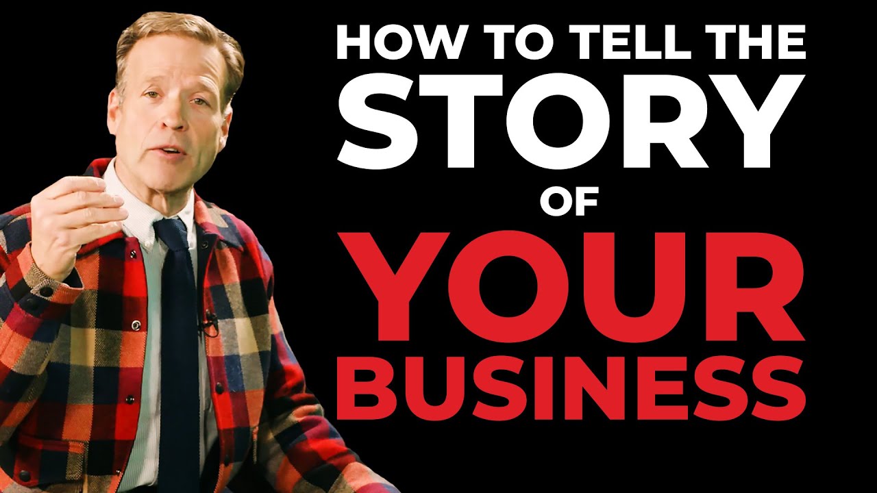 How to Tell the Story of Your Business