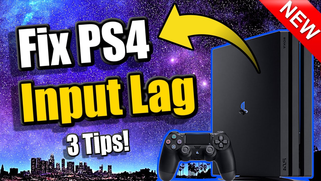 How to FIX INPUT LAG on PS4 | (3 Tips and More!)