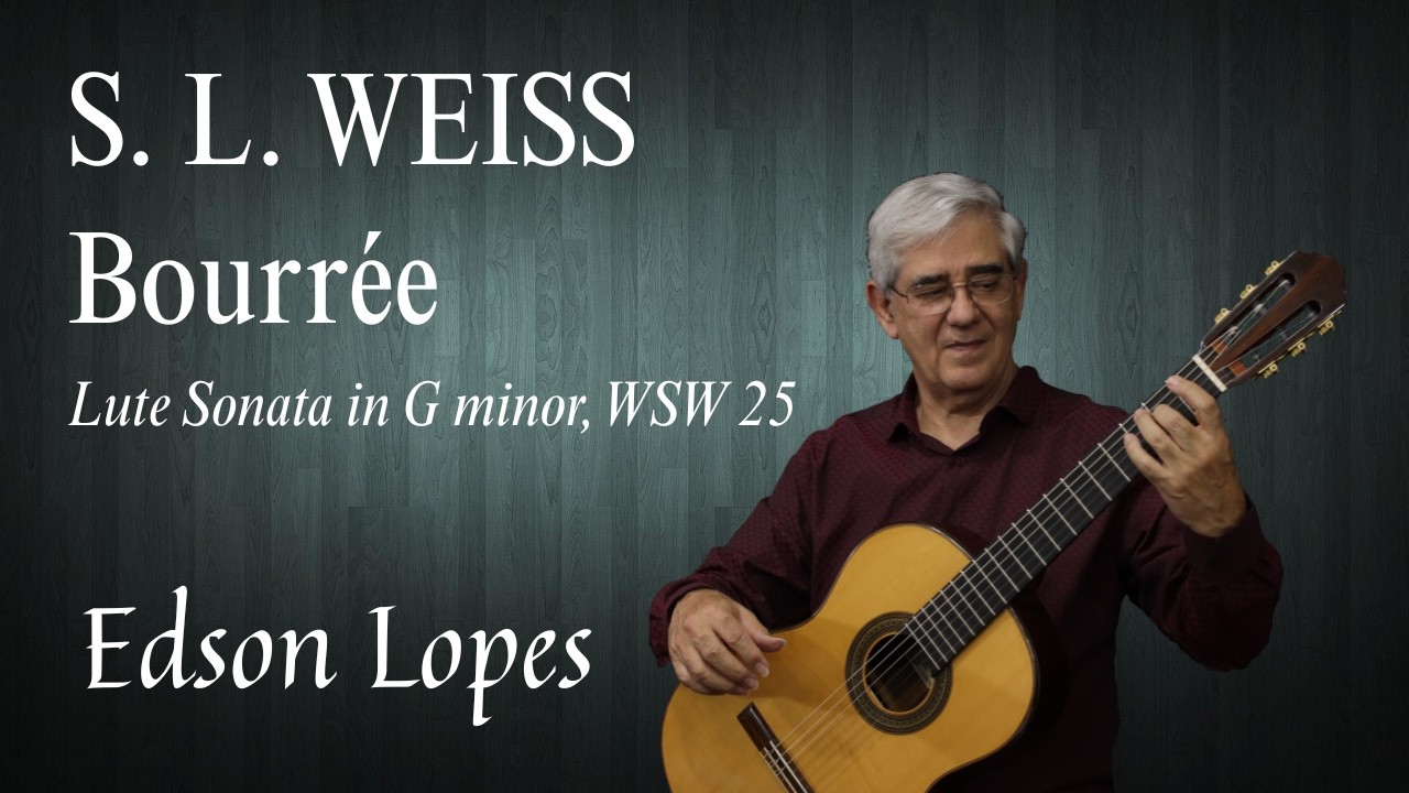 Bourrée, SW 25 by Sylvius Leopold Weiss, performed by Edson Lopes