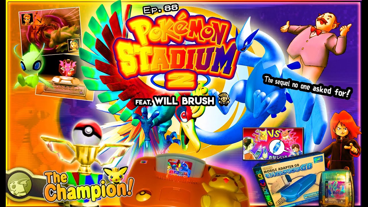 Every Pokémon Ever #88: Pokémon Stadium 2 ~ Complete 100% Playthrough ~