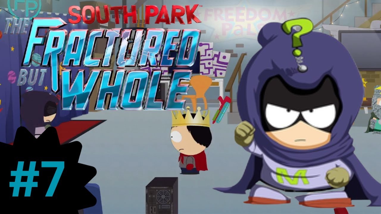 South Park: The Fractured But Whole: Part 7