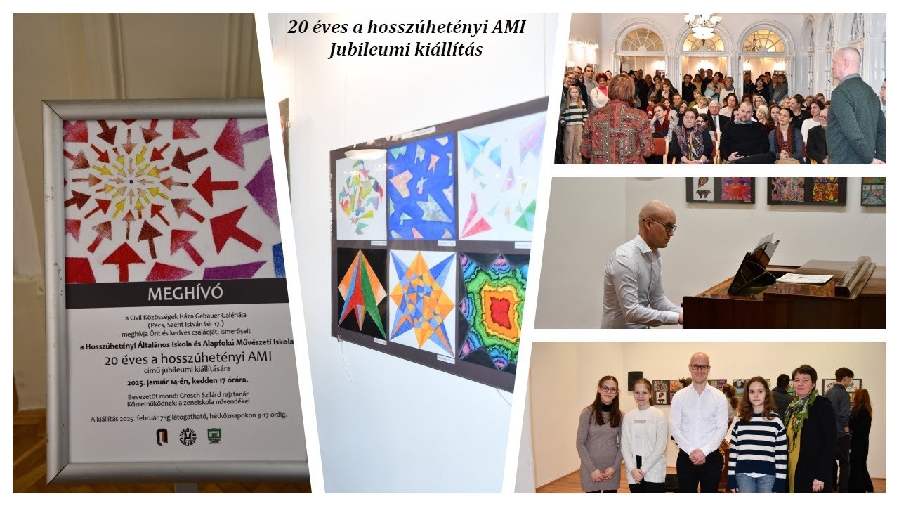 Hosszúhetényi Általános Iskola és AMI - 20 éves az AMI, jubileumi kiállítás - 2025.01.14.