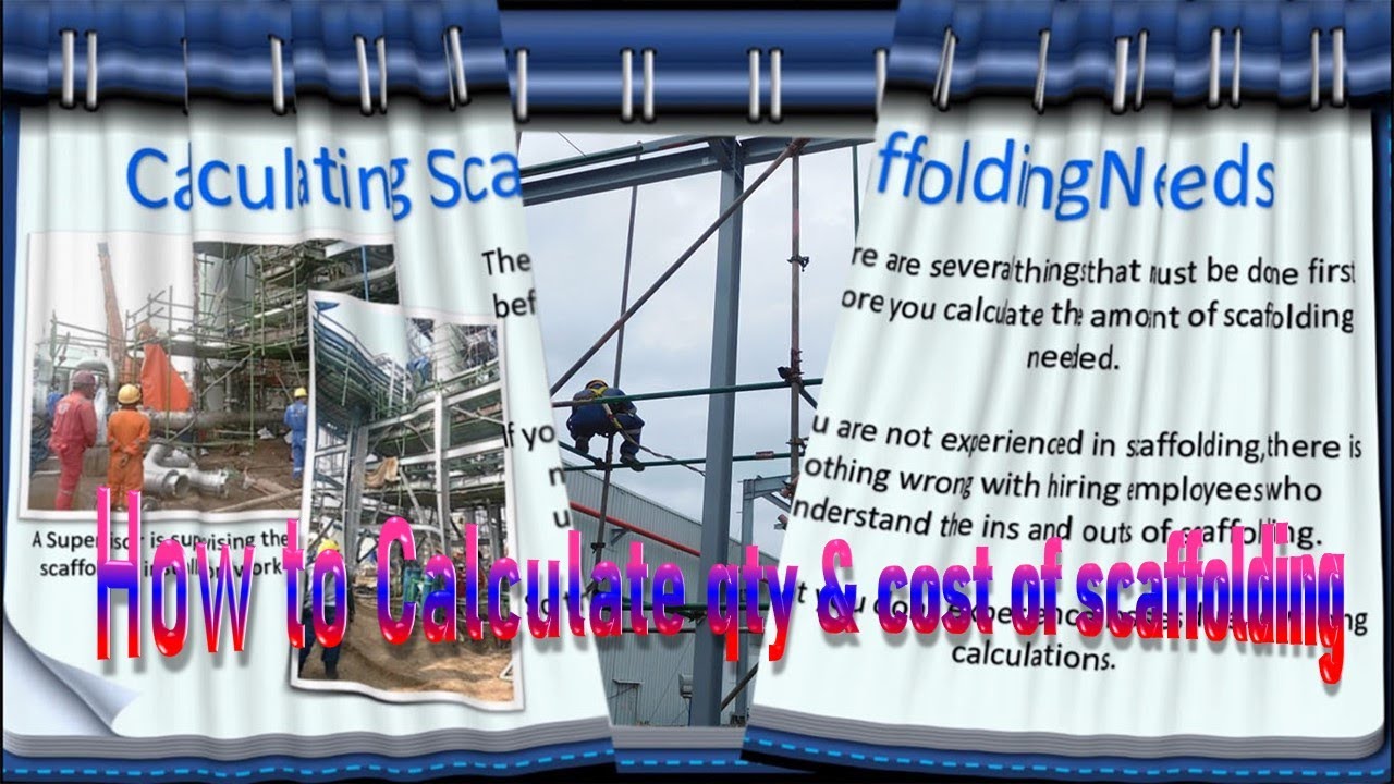 HOW TO CALCULATE QTY & COST OF SCAFFOLDING