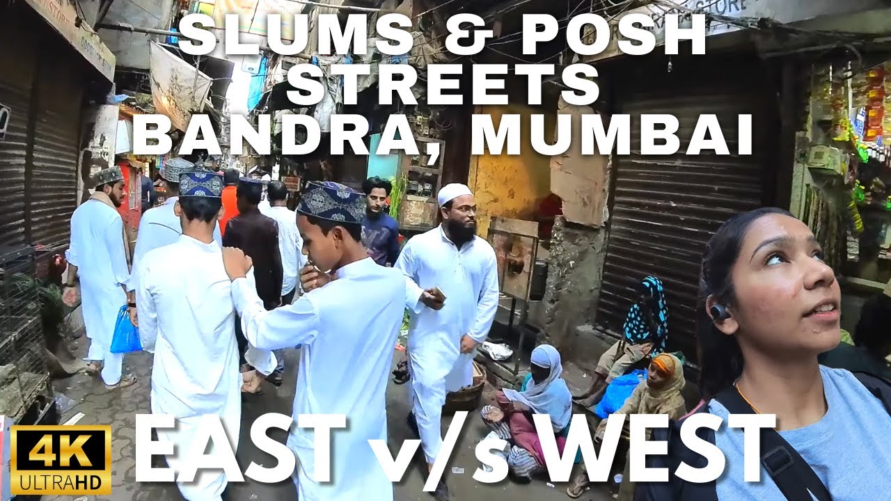 FAMOUS SLUMS of Bandra East V/S POSH STREETS of Bandra West, Mumbai 4K She' Walkin Maharashtra INDIA