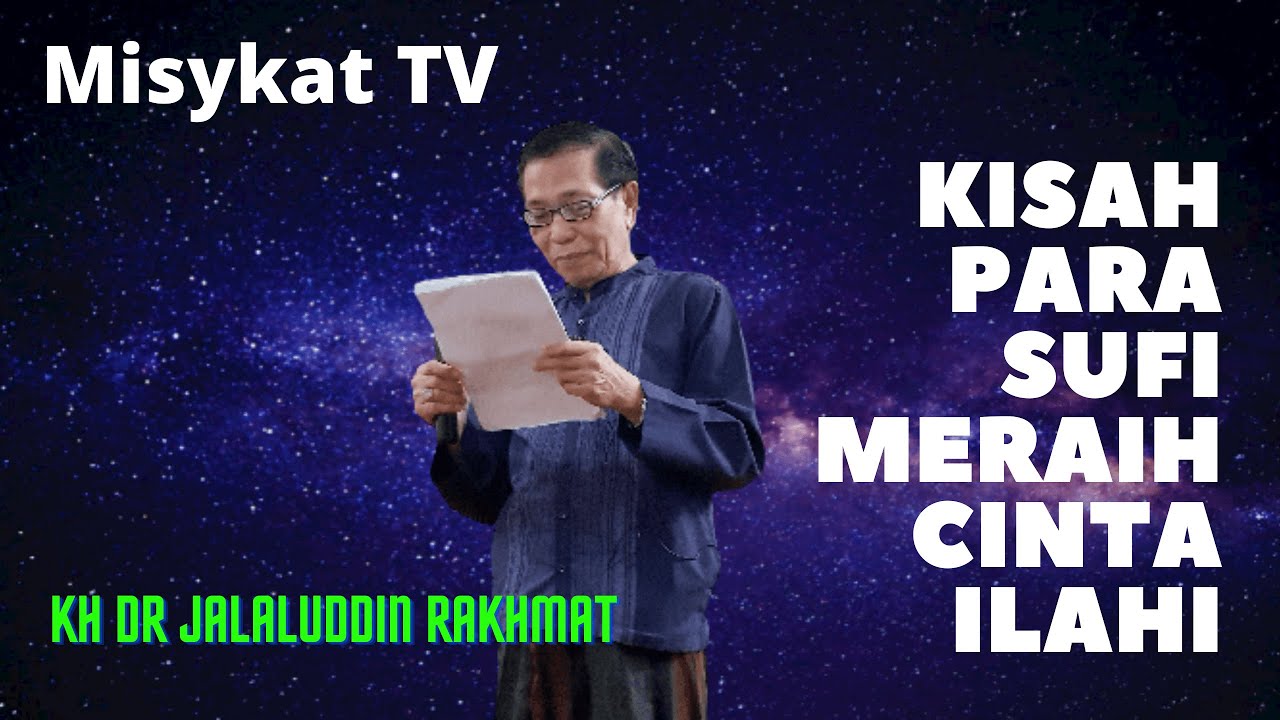 TASAWUF | KISAH PARA SUFI MERAIH CINTA ILAHI MELALUI ULAMA