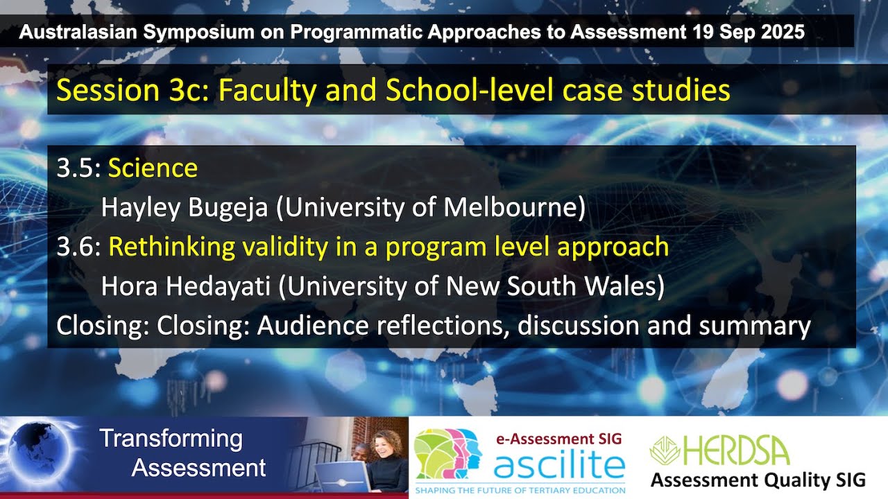 Australasian Symposium on Programmatic Approaches to Assessment: Faculty & School-level cases [3/3]