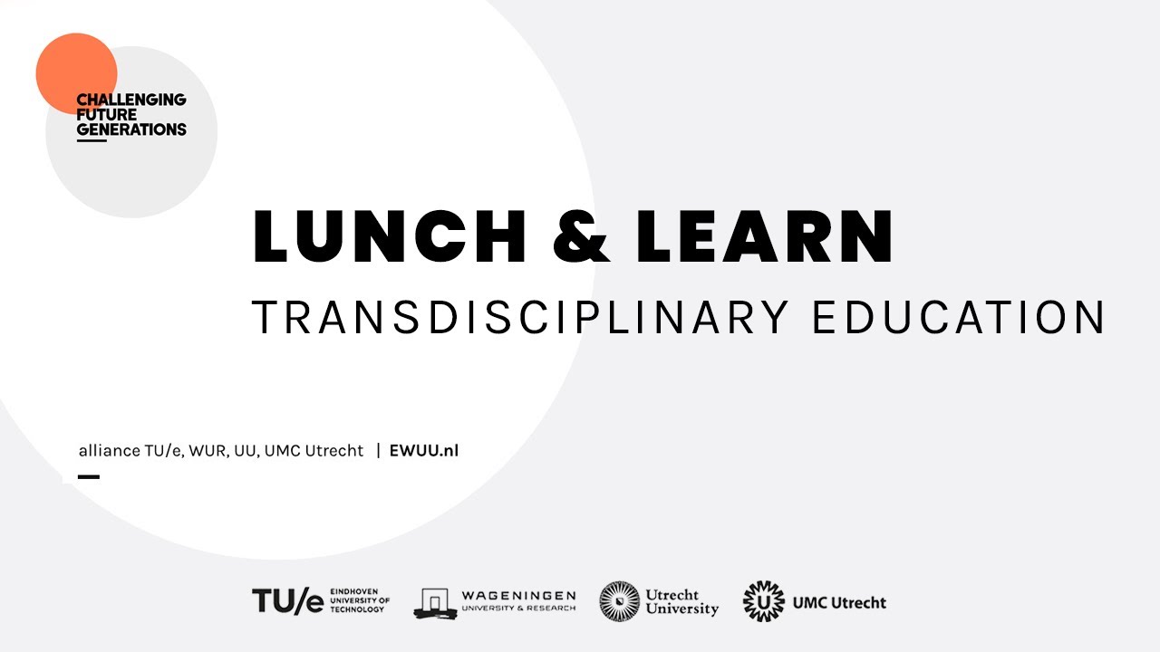 Lunch & Learn: connect with EWUU on transdisciplinary education