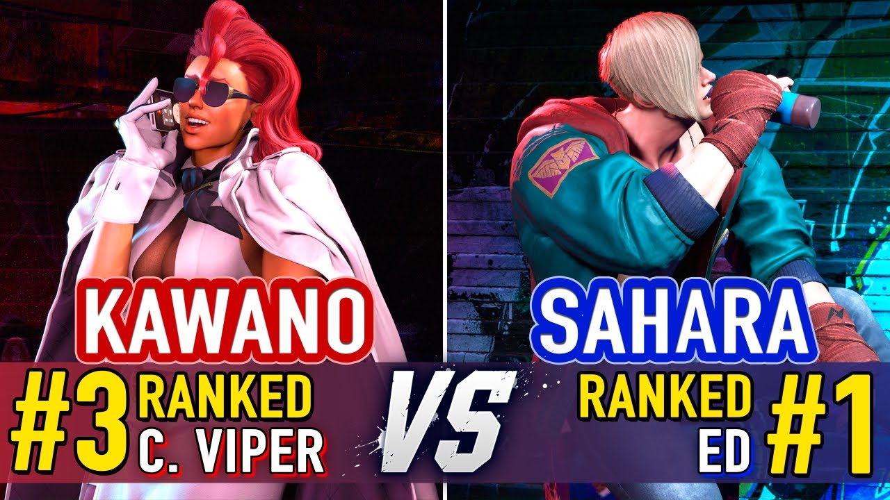 SF6 🤜 Kawano (#3 Ranked C. Viper) vs Sahara (#1 Ranked Ed) 🤛 Street Fighter 6 High Level Gameplay