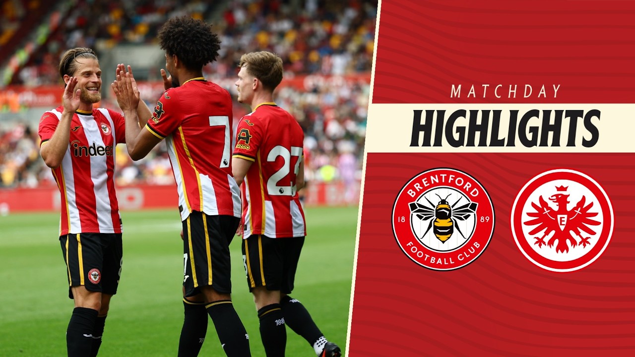 Brentford 7-0 Eintracht Frankfurt | Schade & Thiago Braces, Sangar&eacute; Stunner! | Highlights