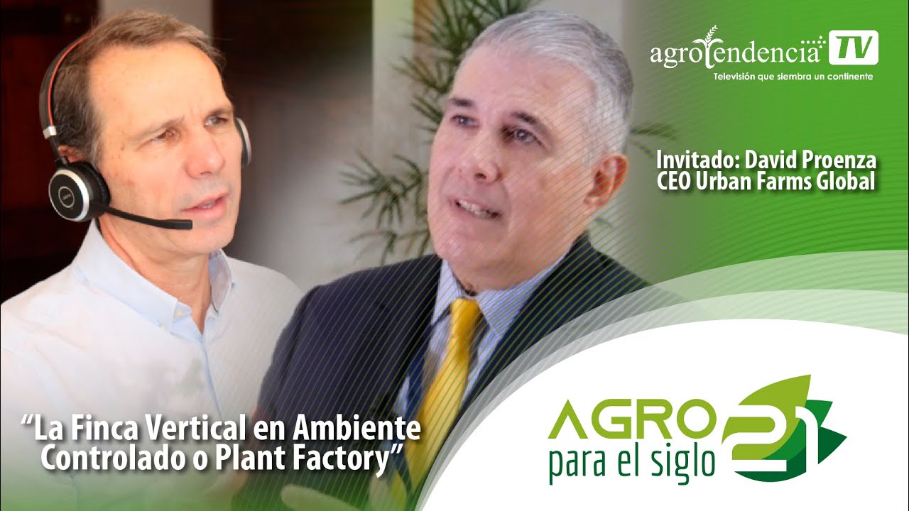 La finca vertical en ambiente controlado o plant factory | Agro para el siglo 21