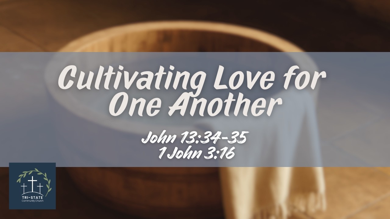 2/15/2026 John Hopkins - Cultivating Love for One Another