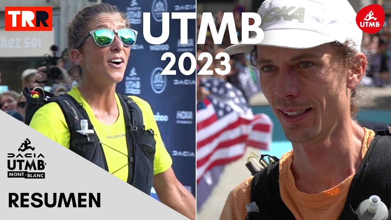 UTMB 2023 | Resumen Carrera - La conquista de los estadounidenses