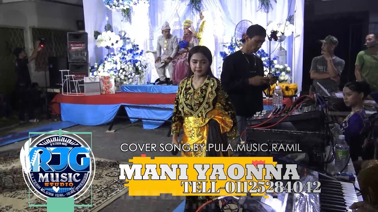 MANI YAONNA . COVER SONG. PULA/RJGROUP-TELL-01125284042