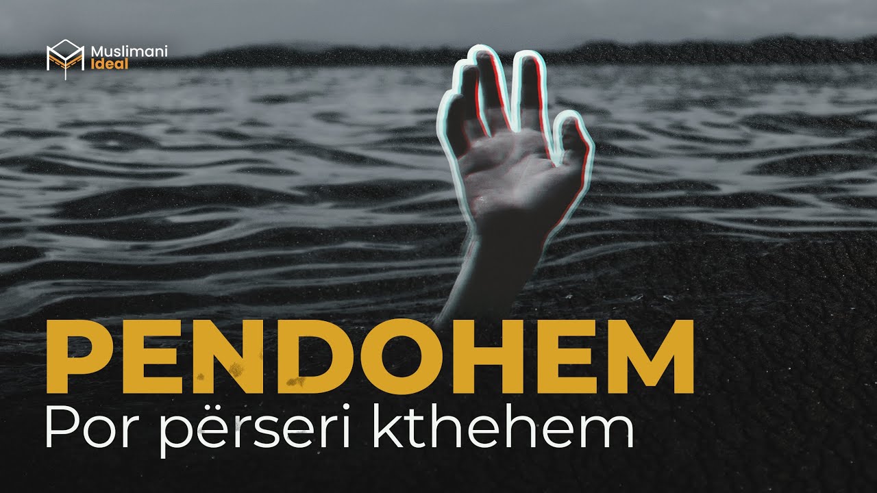 PENDOHEM POR PËRSERI BËJ MËKAT | Si t'i braktisim gjynahet?