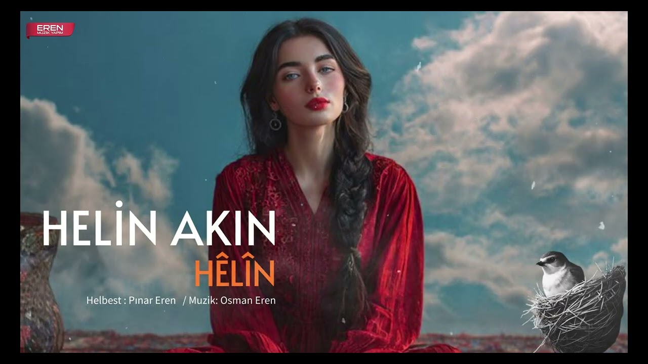 Helin Akın - Hêlîn  - Official Audio