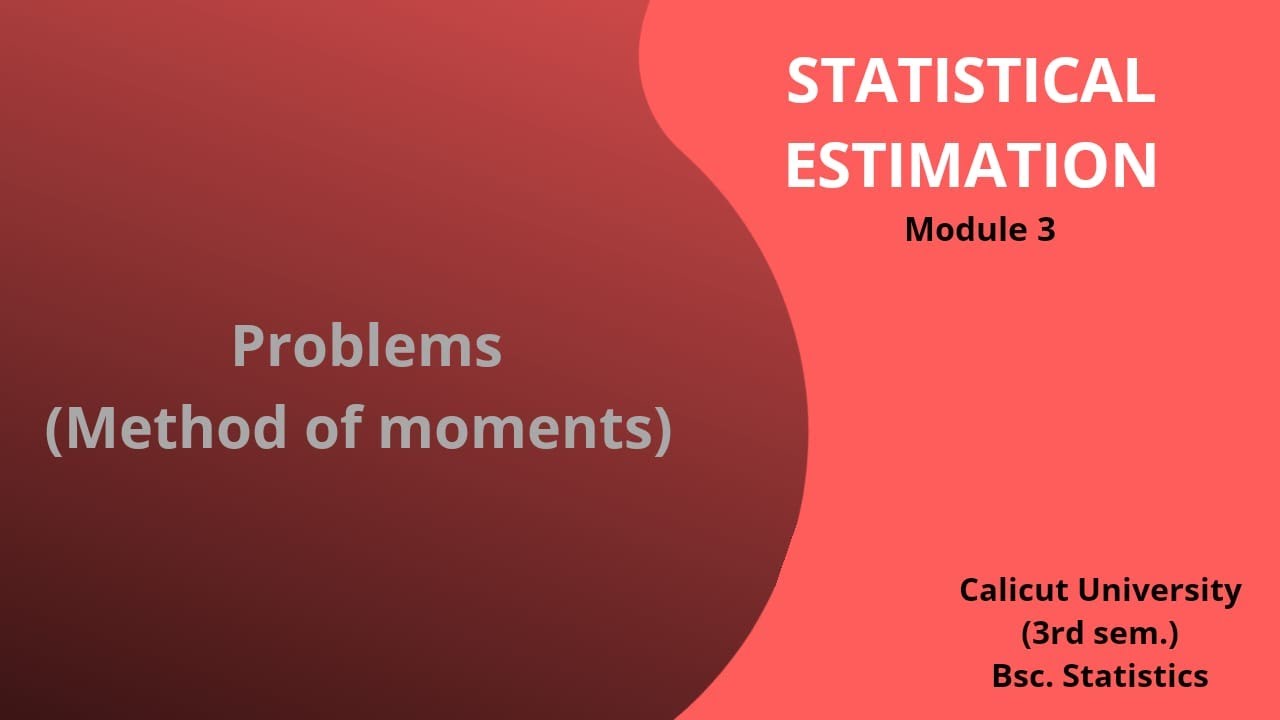 Problems (Method of moments)