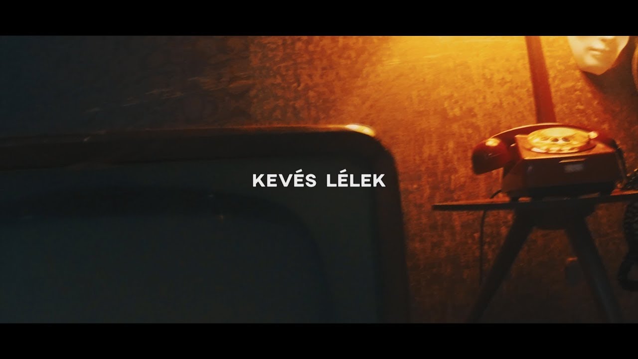 Kovács Pali - Kevés Lélek - Official Music Video