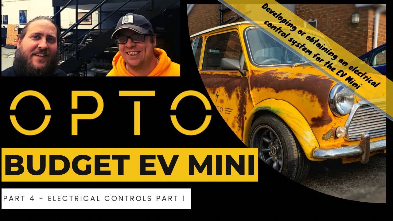 Developing an electrical control system for the Mini. OPTO Innovation’s Mini EV Conversion Part 4!
