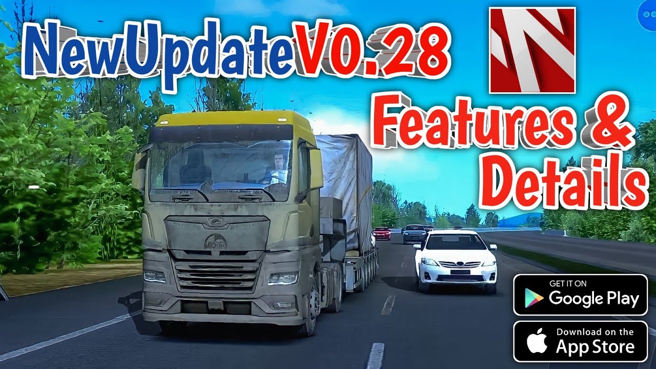 New Update V0.28 Features & Details In Truckers Of Europe 3 By Wanda Software
