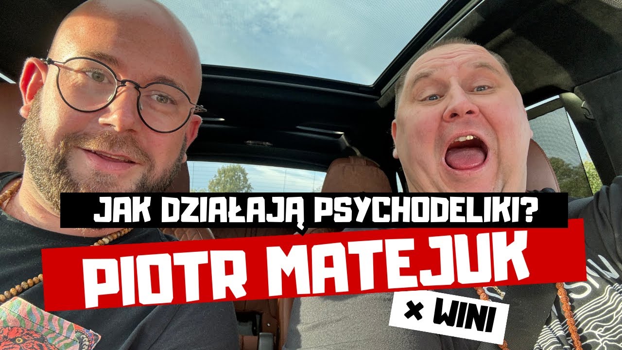 Czy terapia psychodelikami będzie wkrótce legalna w Polsce? | PIOTR MATEJUK |