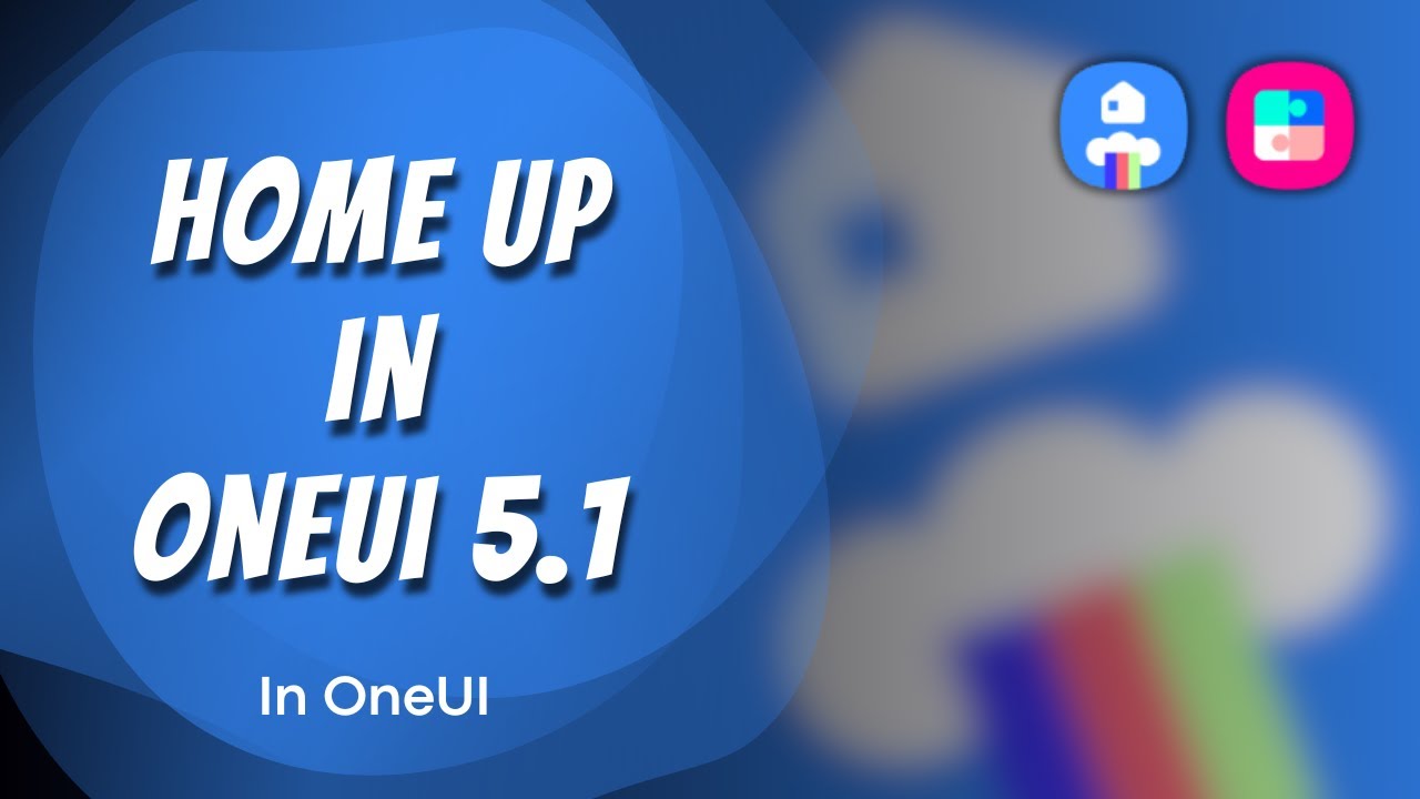 HomeUP In OneUI 5.1  [GoodLock]  [A04e]