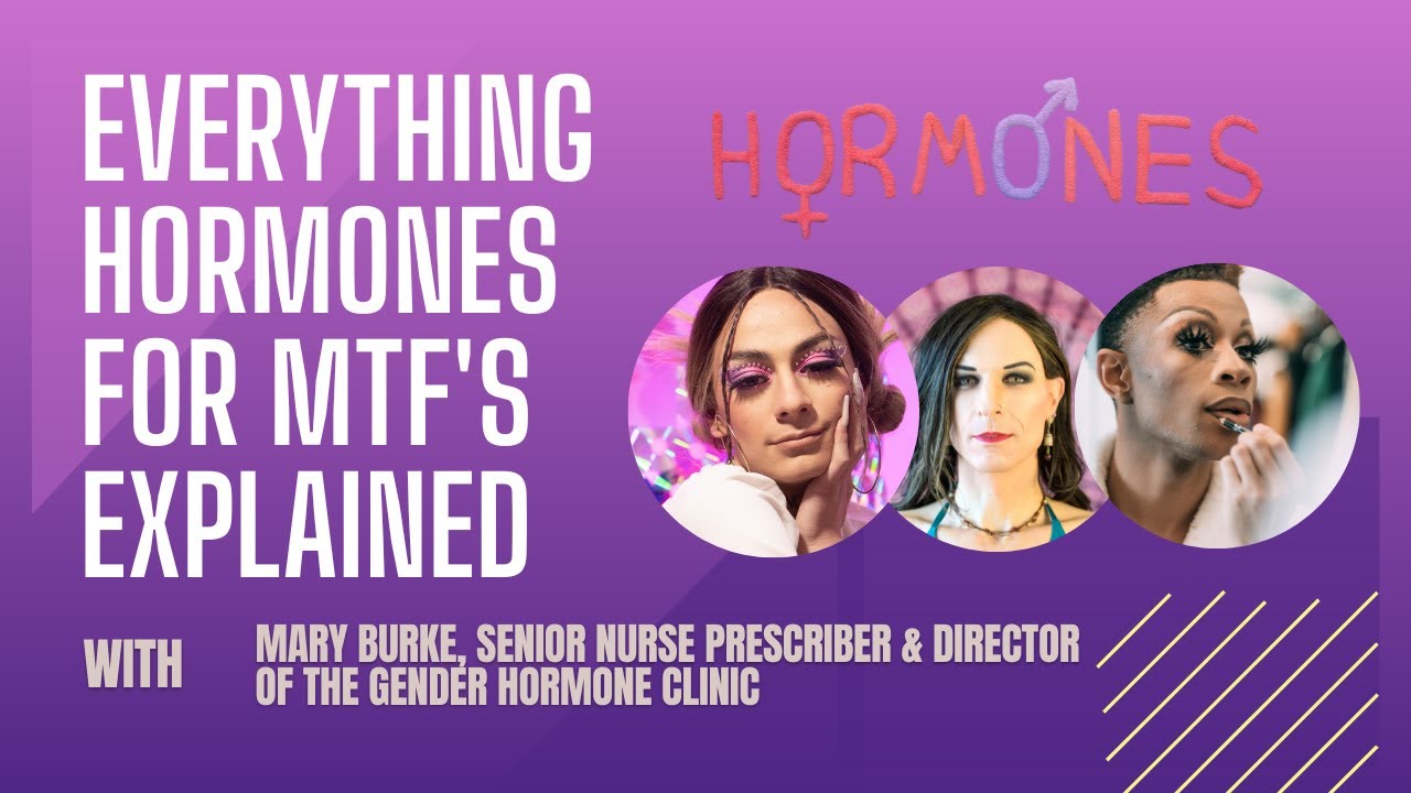 Everything Hormones for MTF’s (Male To Female Transgender).