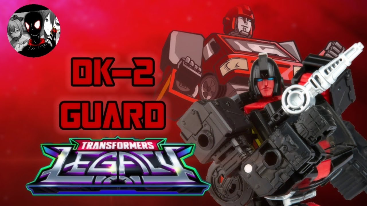 DK-2 GUARD - крутой скуф | TRANSFORMERS LEGACY