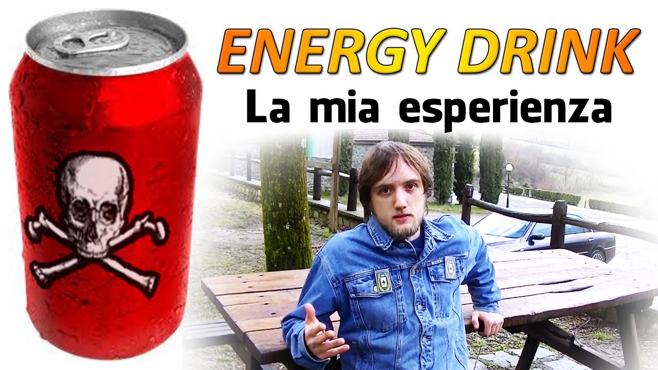 Energy Drink - La mia esperienza