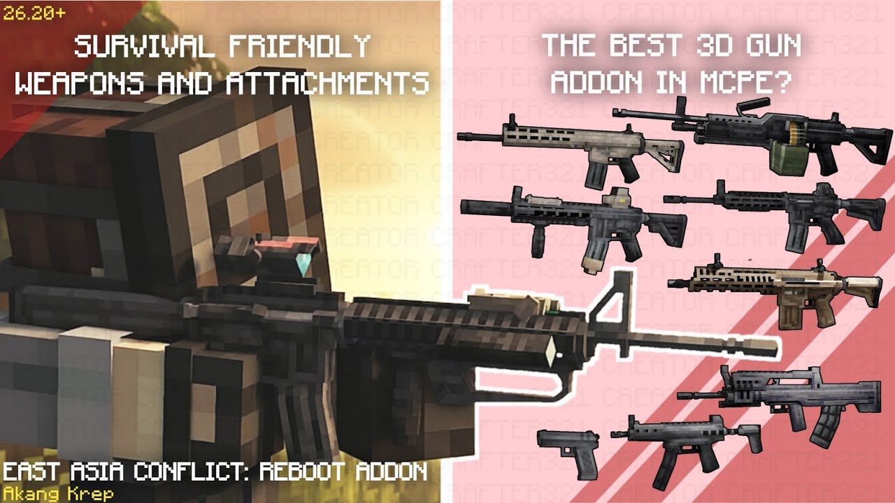 East Asia Conflict Reboot V1.0 Release - 3D Guns Addon for MCPE 26.20+ | Creator Crafter321