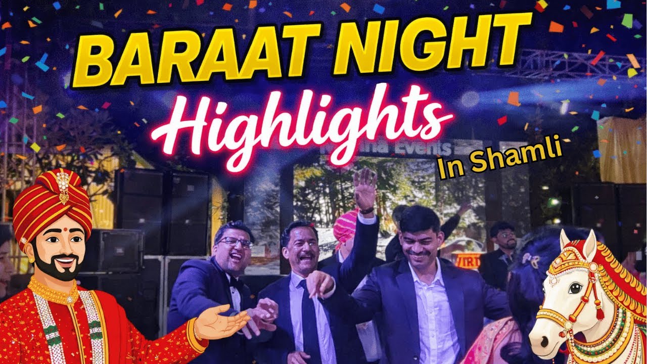 Baraat Function in Shamli #shamli,#baraat, #vlog #dehradunvlogger Vlog Day 7
