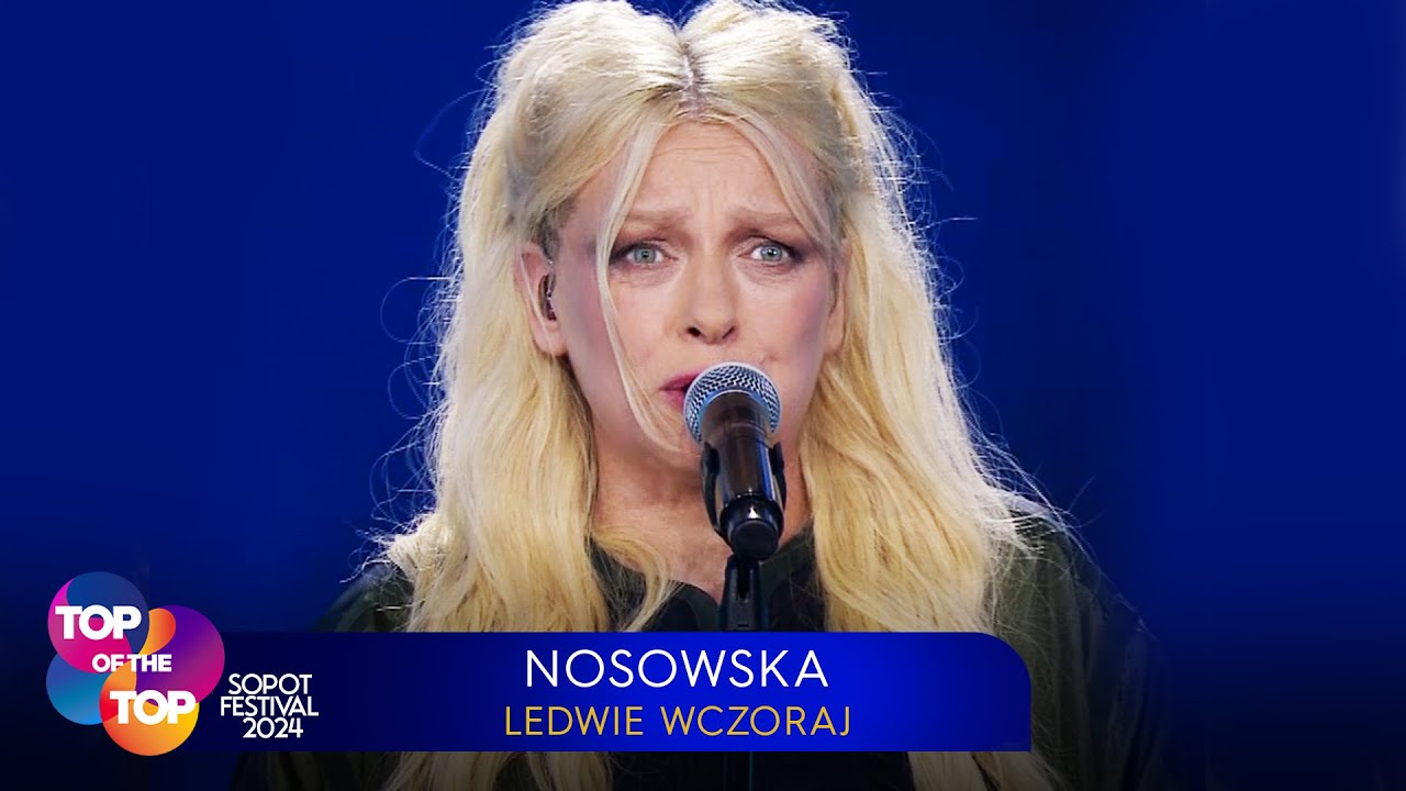 Nosowska - Ledwie wczoraj | TOP of the TOP Sopot Festival LIVE