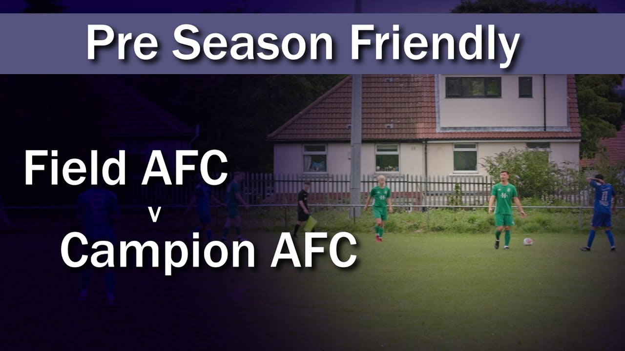 Match highlights: Field AFC v Campion AFC