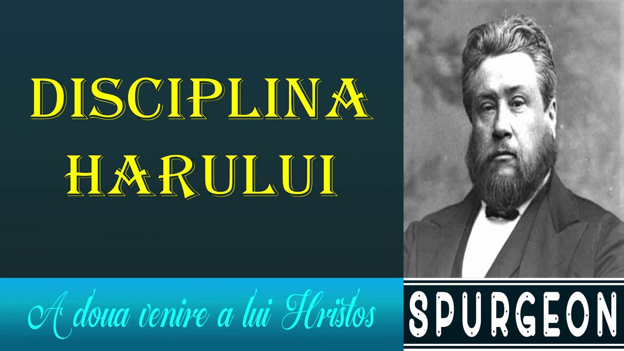 Spurgeon - Disciplina harului