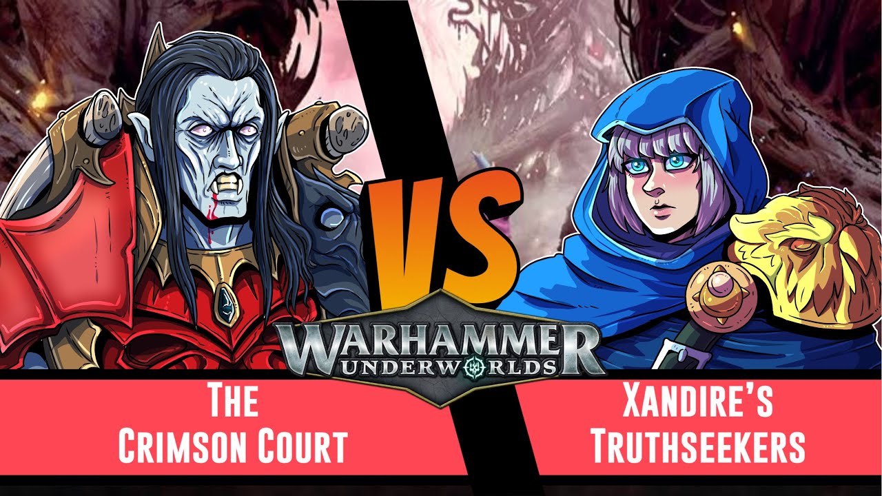Warhammer Underworlds Battle Report: The Crimson Court vs Xandire's Truthseekers