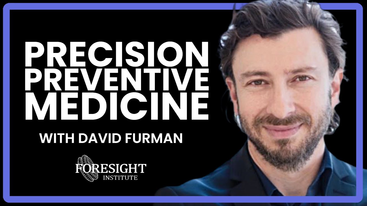 David Furman, Buck Inst. | Systems Immunology of Aging to ​Enable Precision Preventative Medicine