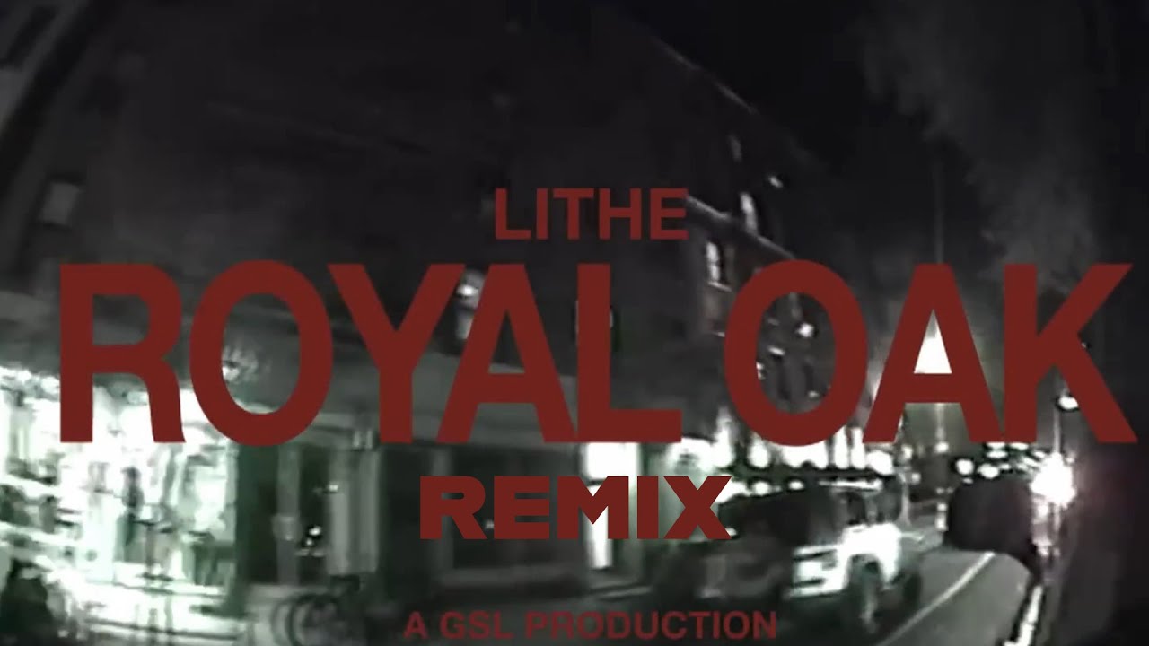 Lithe - Royal Oak remix by Adyx