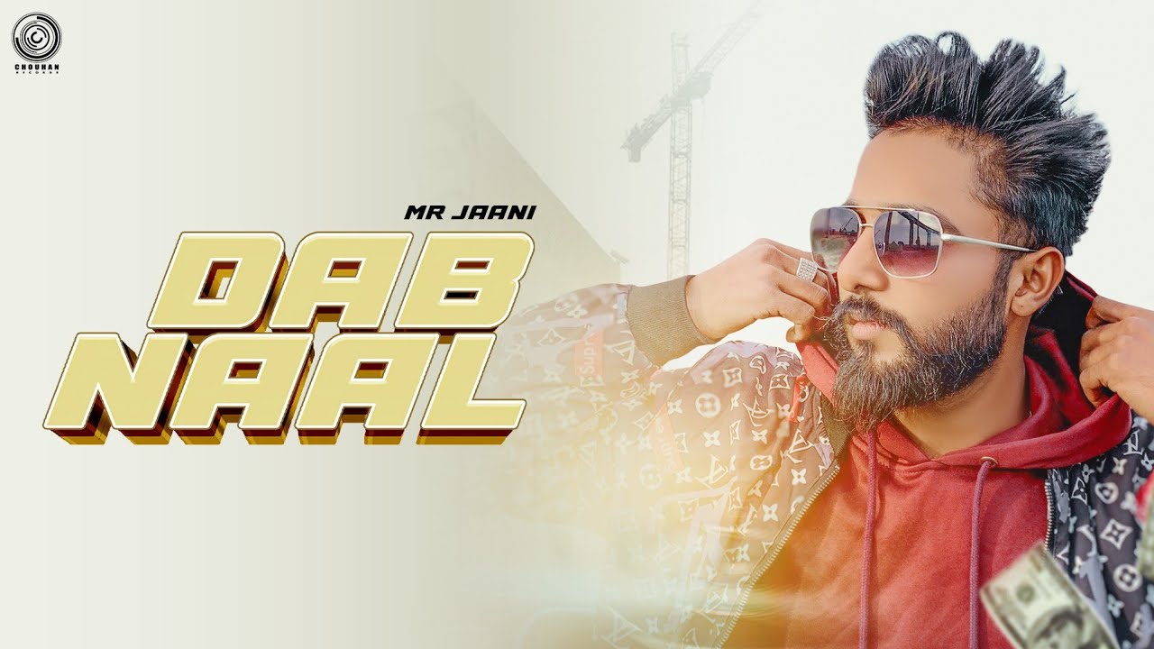 DAB NAL | MR JAANI |LATEST |PUNJABI 2025 !Aly Manjh